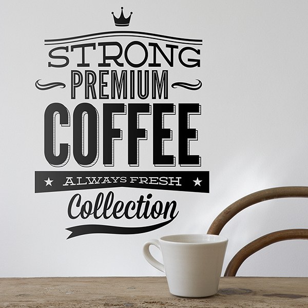 Adesivi Murali: Strong Premium Coffee