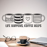 Adesivi Murali: Life happens, coffee helps 2