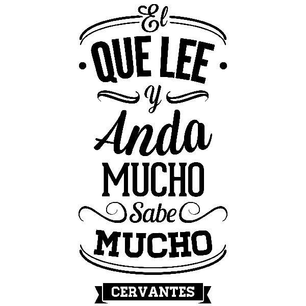 Adesivi Murali: El que lee y anda mucho sabe mucho - Cervantes