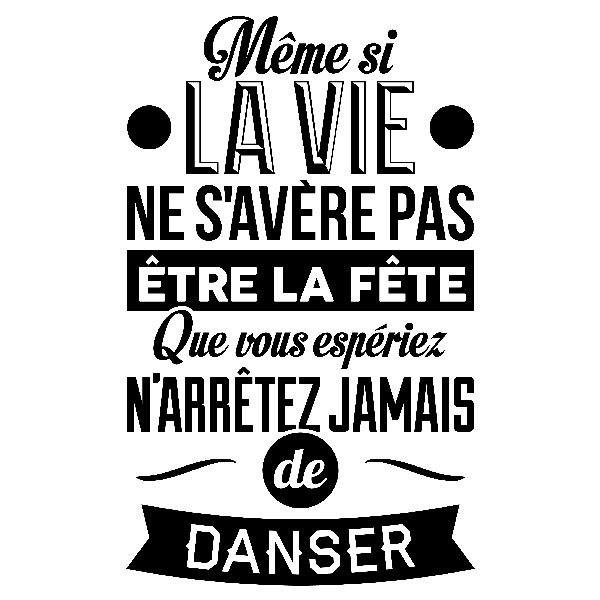 Adesivi Murali: Même si la vie ne s'avère pas...