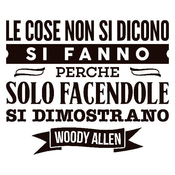 Adesivi Murali: Le cose non si dicono... Woody Allen