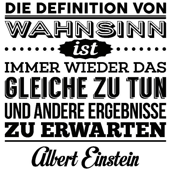 Adesivi Murali: Die definition von wahnsinn... Albert Einstein