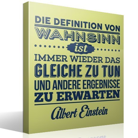 Adesivi Murali: Die definition von wahnsinn... Albert Einstein