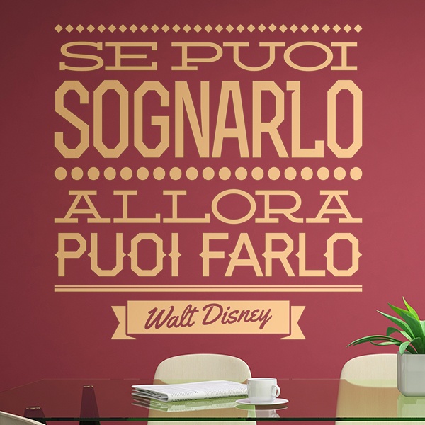 Adesivi Murali: Se puoi sognarlo allora puoi farlo, Walt Disney