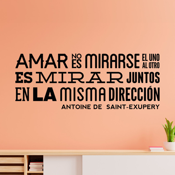 Adesivi Murali: Amar no es mirarse... Antoine De Saint-Exupery