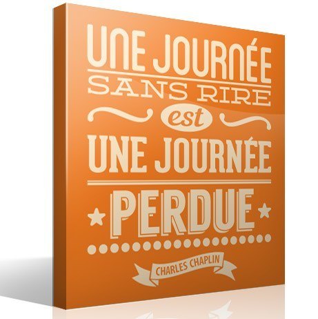 Adesivi Murali: Une journée sans rire est une journée perdue