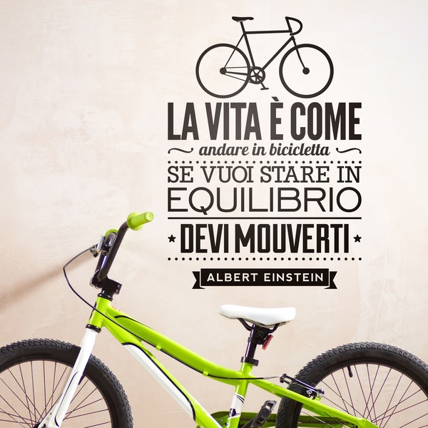 La vita &egrave; come andare in bicicletta - Albert Einst 0