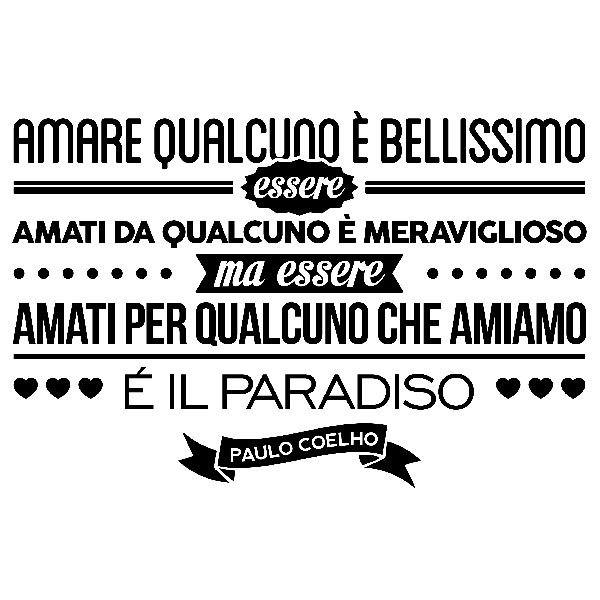 Adesivi Murali: Amare qualcuno é bellissimo... Paulo Coelho