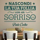 Adesivi Murali: Nascondi la tua follia... Paulo Coelho 2