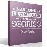 Adesivi Murali: Nascondi la tua follia... Paulo Coelho 3