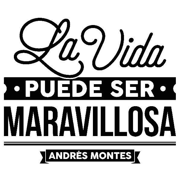 Adesivi Murali: La vida puede ser maravillosa - Andrés Montes