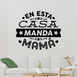 Adesivi Murali: En esta casa manda mamá 2