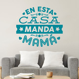 Adesivi Murali: En esta casa manda mamá 3