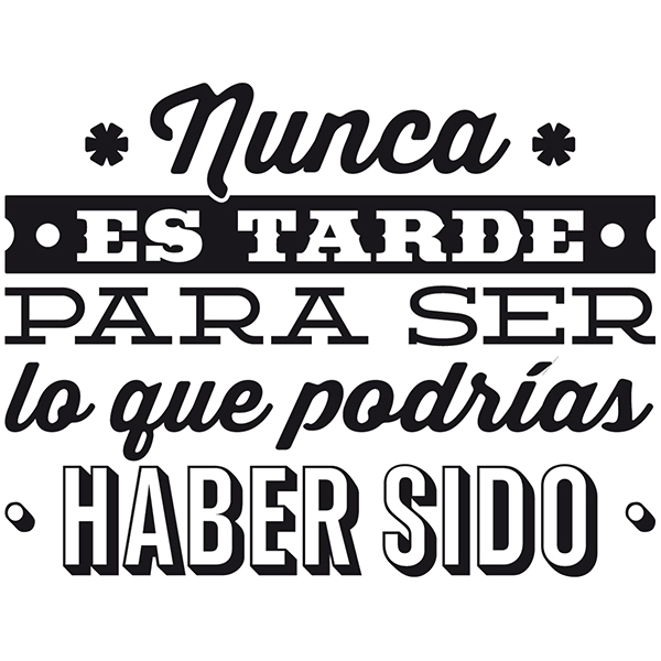 Adesivi Murali: Nunca es tarde para ser...