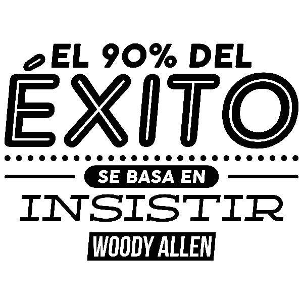 Adesivi Murali: El 90% del éxito - Woody Allen