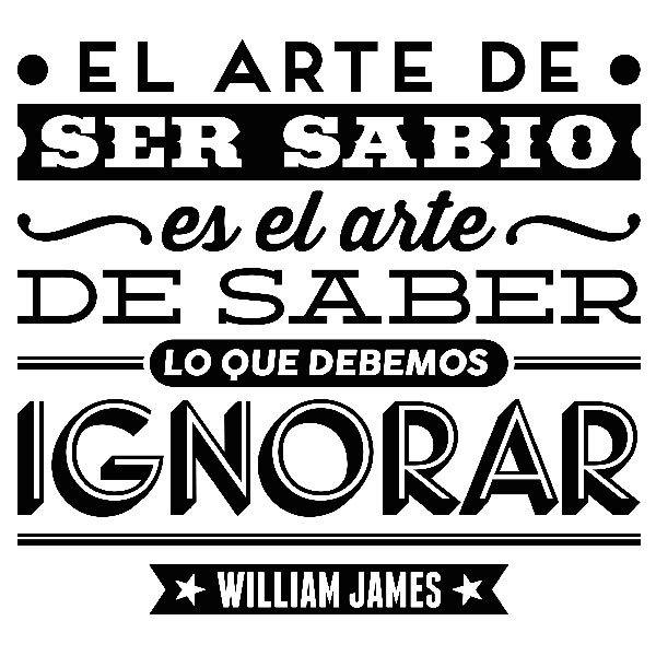 Adesivi Murali: El arte de ser sabio - William James