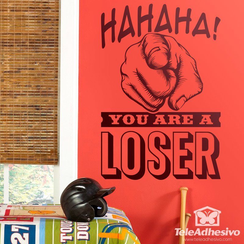 Adesivi Murali: Hahaha, you are a loser