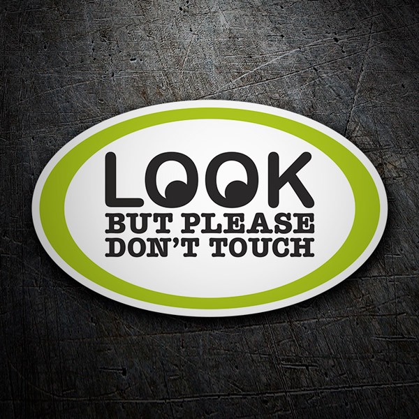 Adesivi per Auto e Moto: Look but please dont touch