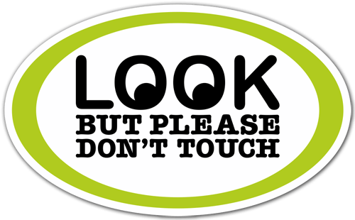 Adesivi per Auto e Moto: Look but please dont touch