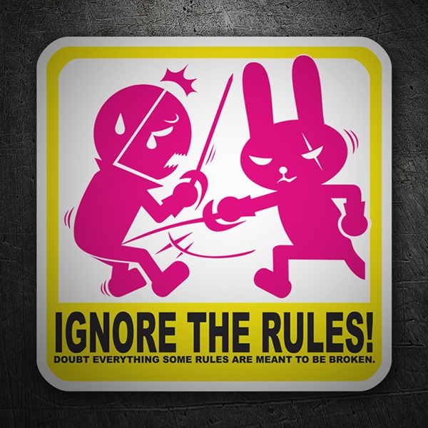 Adesivo Ignore the Rules con coniglio schermidore 1/1