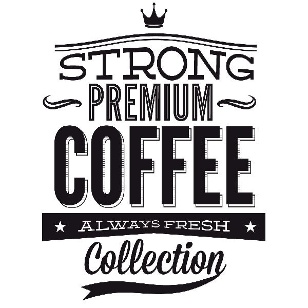 Adesivi Murali: Strong Premium Coffee