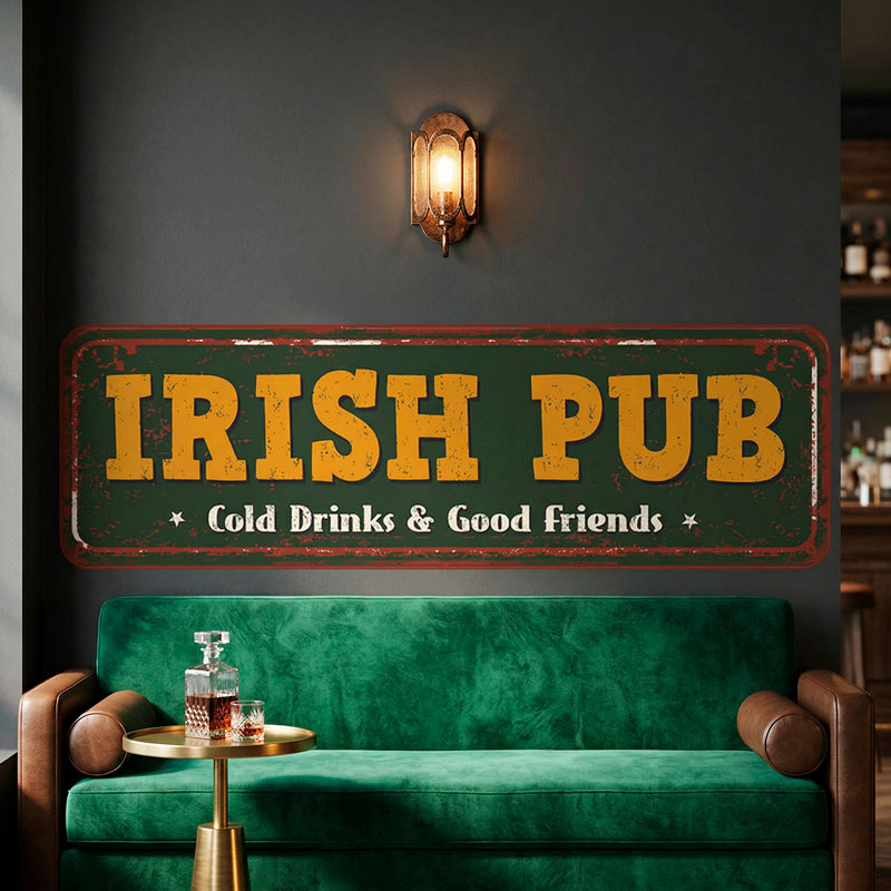 Insegna Irish Pub Cold Drinks & Good Friends 3/8