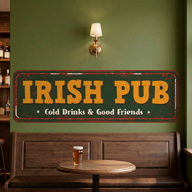 Insegna Irish Pub Cold Drinks & Good Friends 4/8
