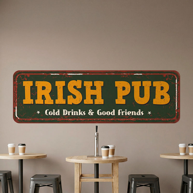 Insegna Irish Pub Cold Drinks & Good Friends 5/8