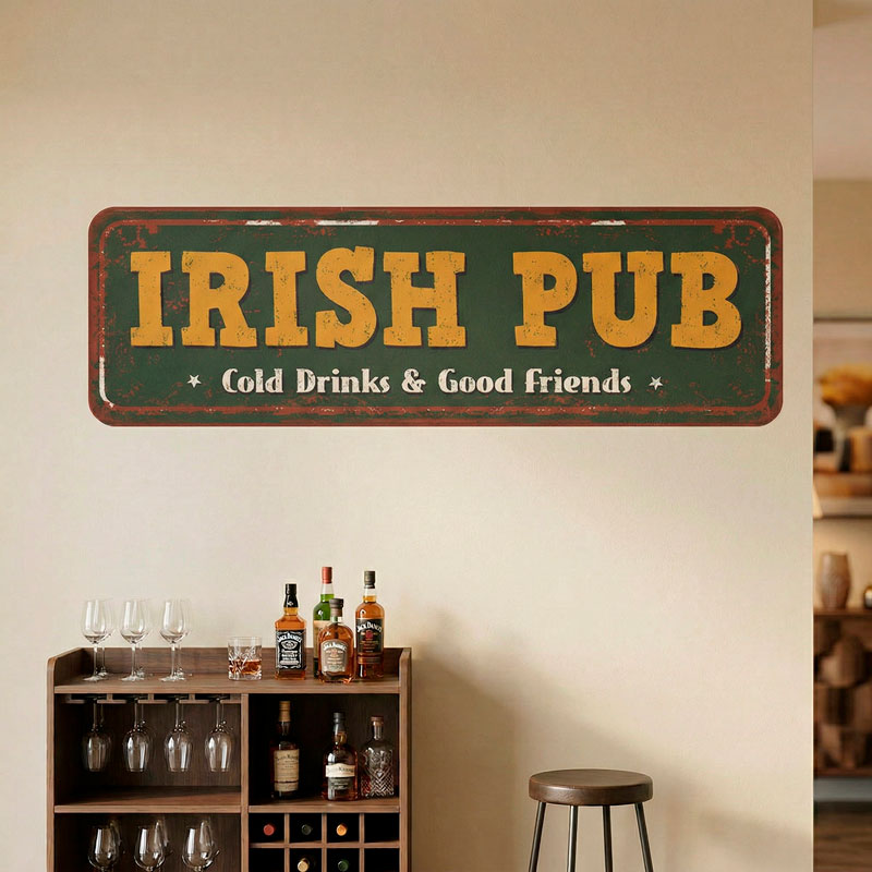 Insegna Irish Pub Cold Drinks & Good Friends 8/8
