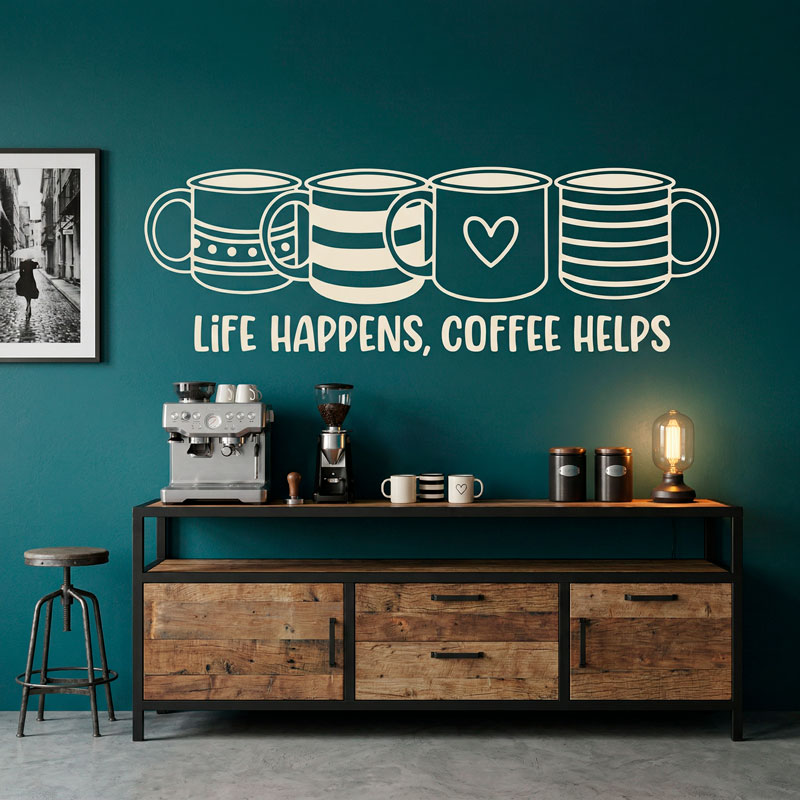 Life happens, coffee helps 9
