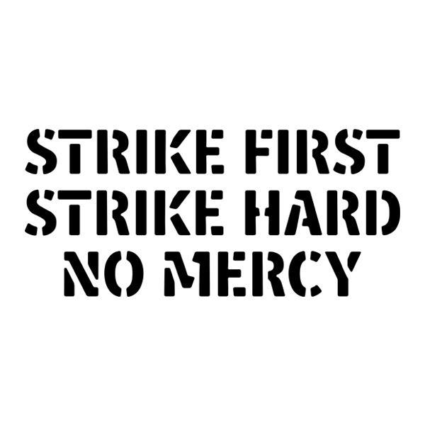 Adesivi Murali: Strike First Strike Hard No Mercy