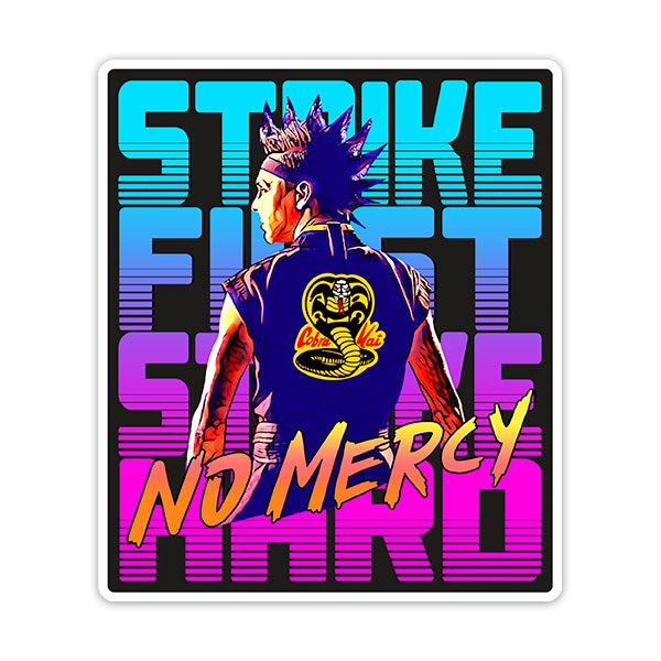 Adesivi per Auto e Moto: Cobra Kai Strike First Strike Hard