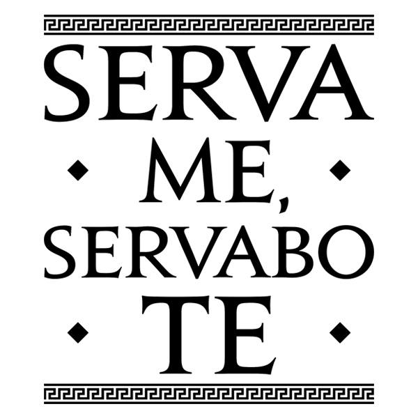 Adesivi Murali: Serva Me, Servabo Te