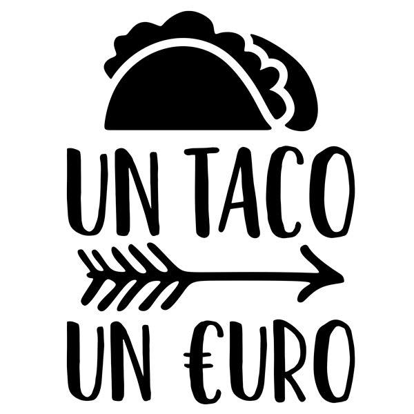 Adesivi Murali: Un Taco un uro 