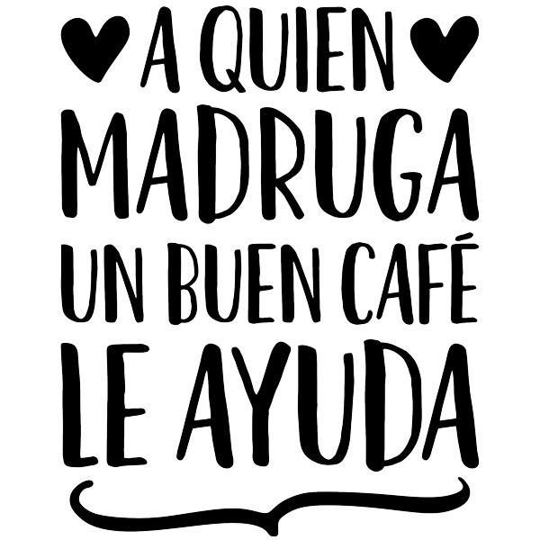 Adesivi Murali: A quien madruga un buen café le ayuda