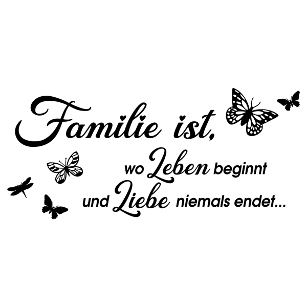 Adesivi Murali: Familie ist, wo leben beginnt...