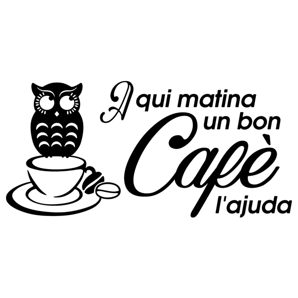 Adesivi Murali: Al qual matina un bon cafè l