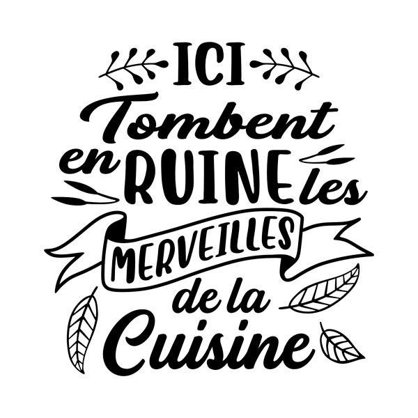 Adesivi Murali: Ici Tombent en Ruine les Merveilles de la Cuisine