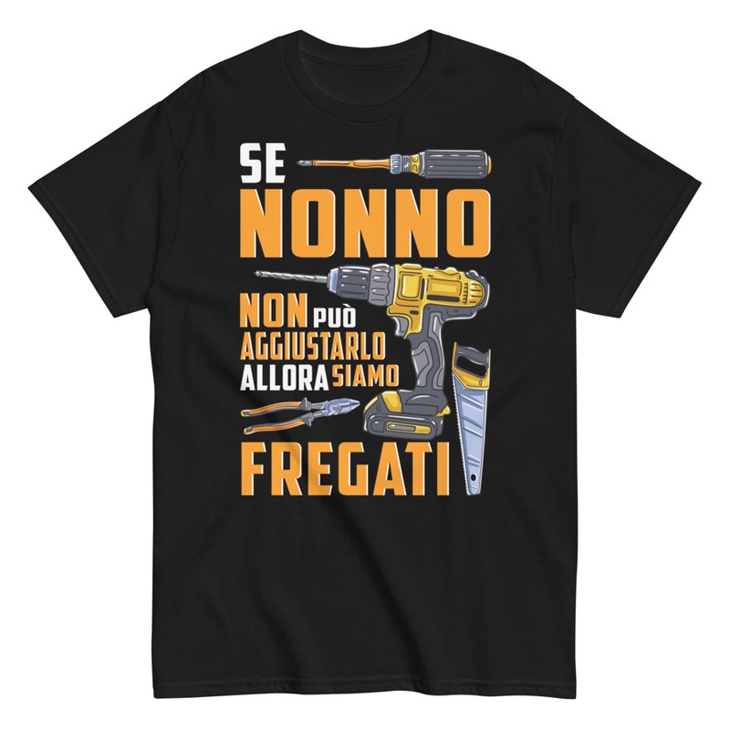 Magliette: Se Nonno Non Può Aggiustarlo