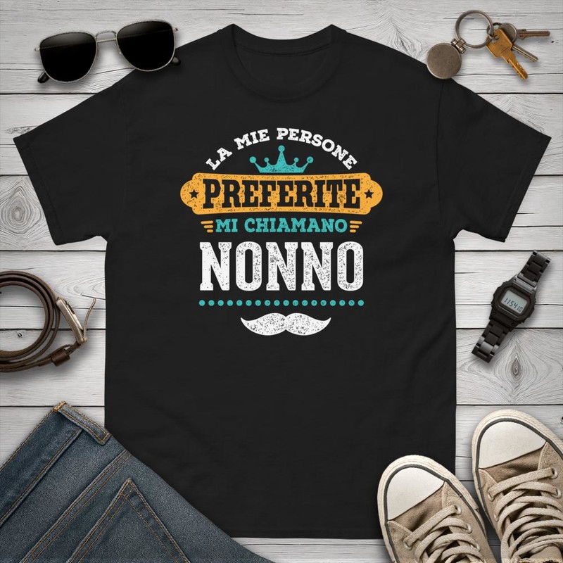 Magliette: Le Mie Persone Preferite Mi Chiamano Nonno