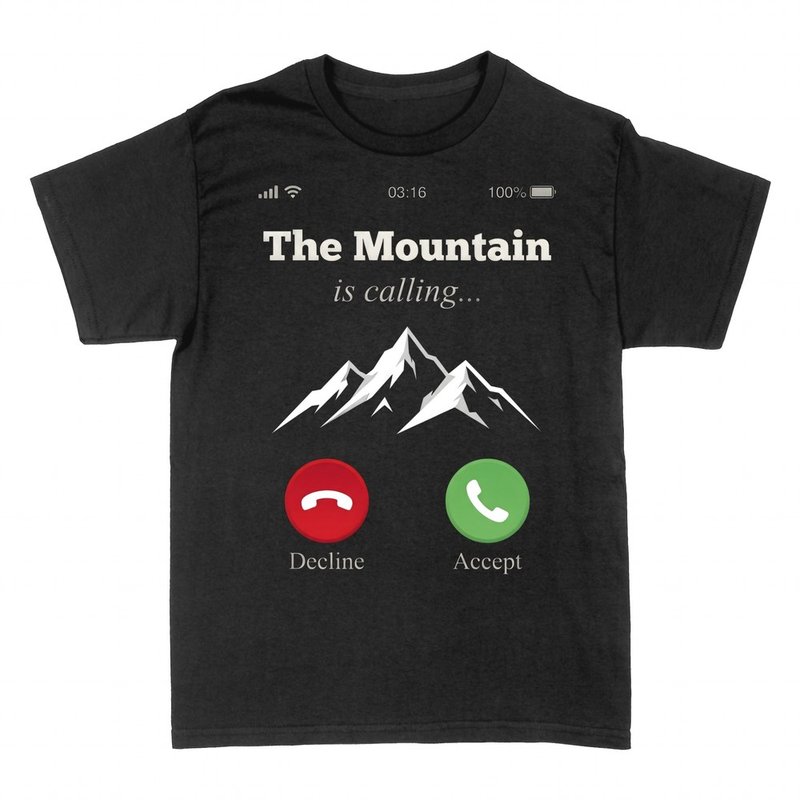 Magliette: The Mountain Is Calling chiamata vetta
