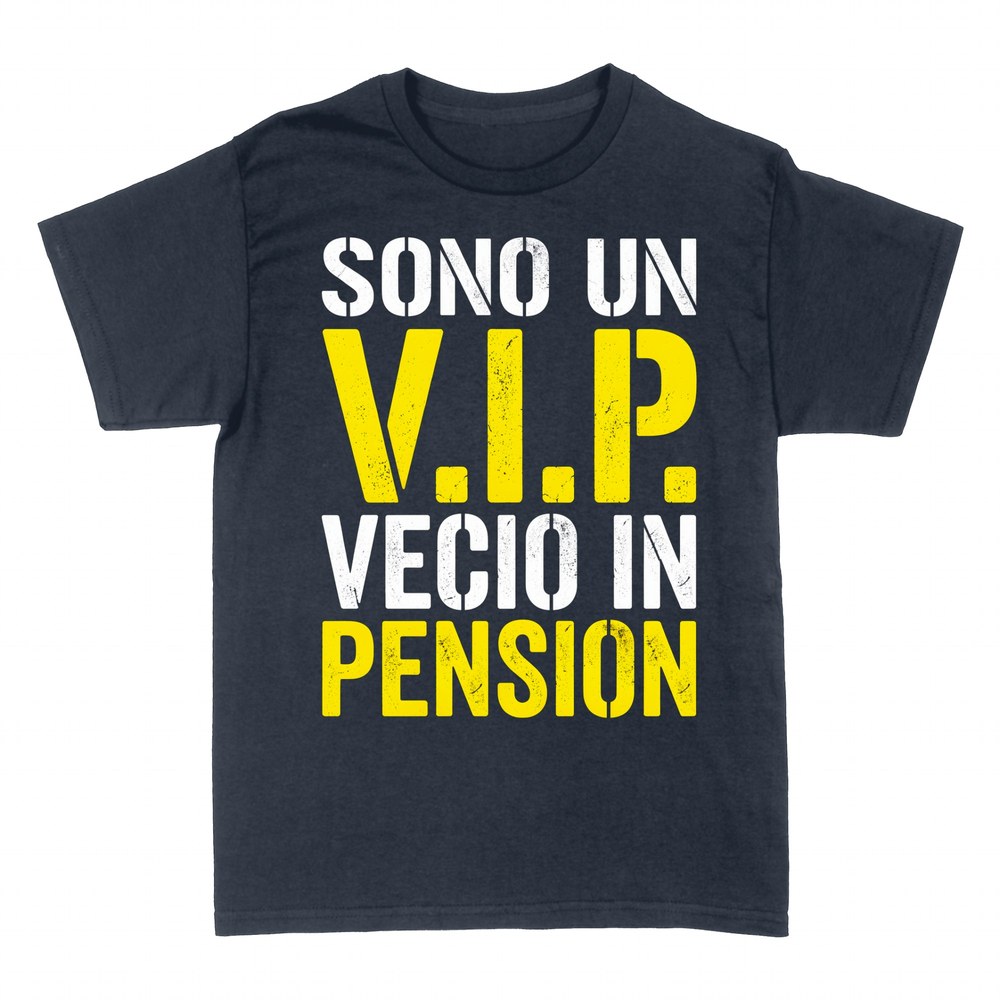 Magliette: Sono un V.I.P. vecio in pension
