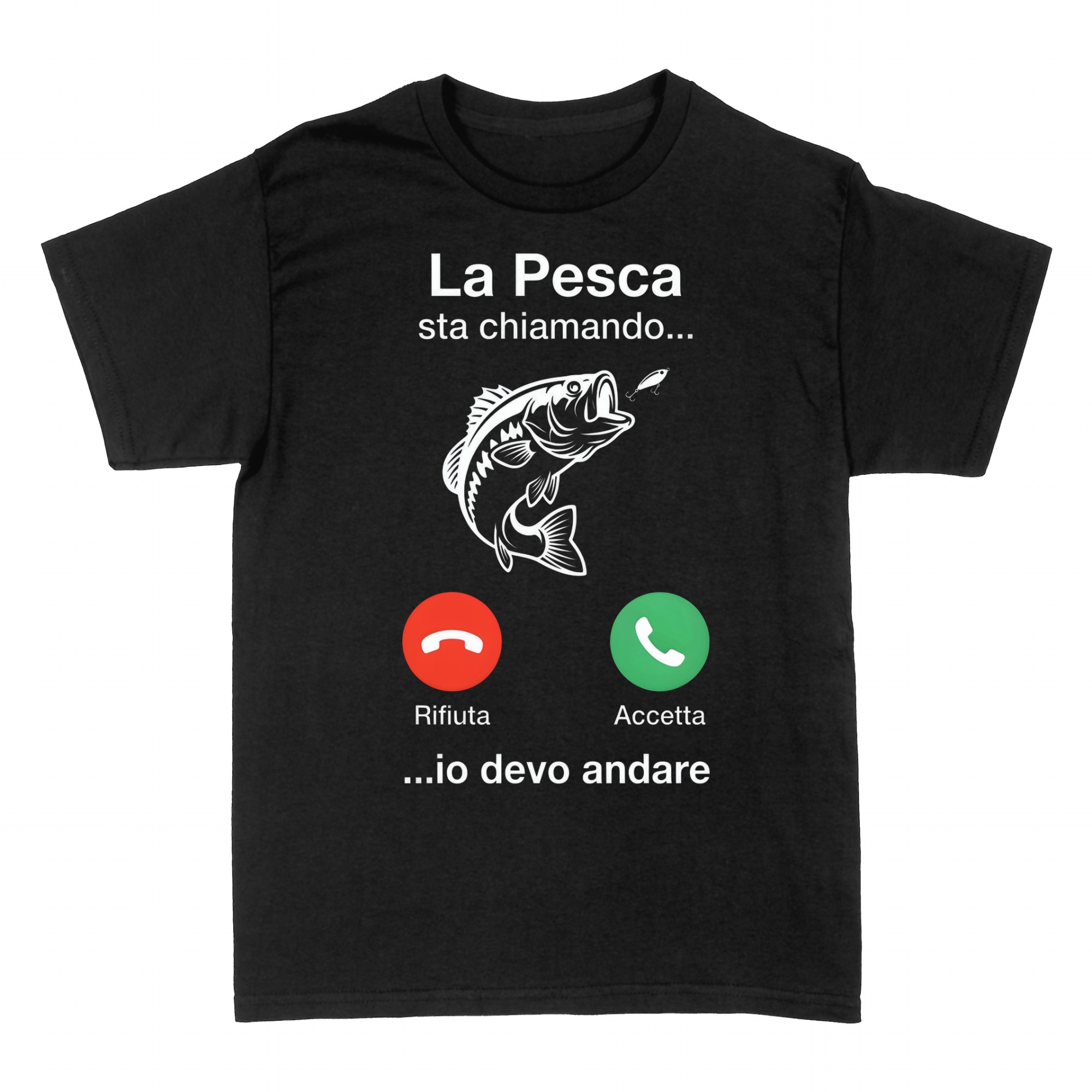 Magliette: La pesca sta chiamando, io devo andare