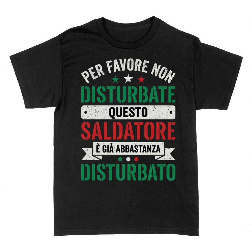 Magliette: Non disturbate il saldatore disturbato