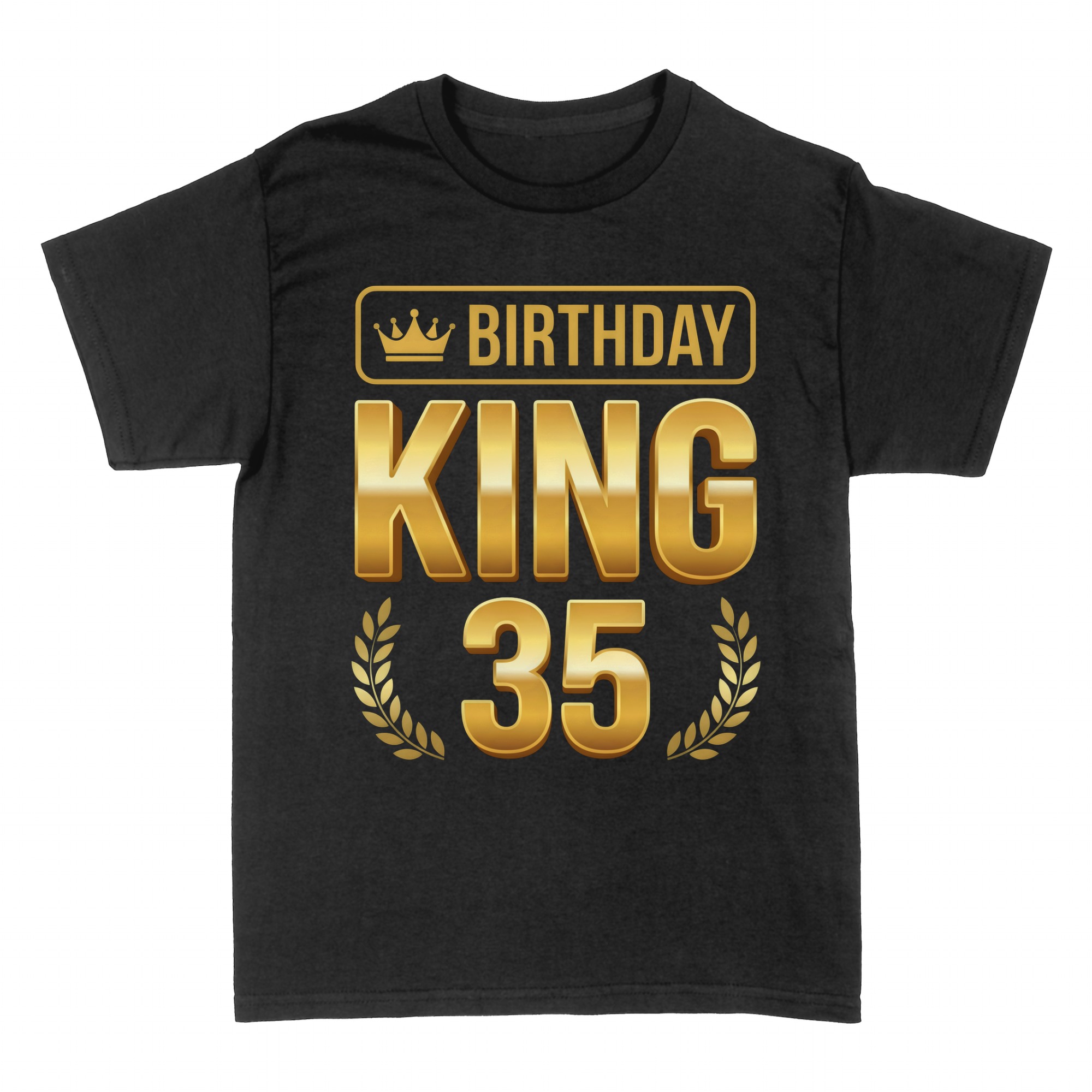 Magliette: Birthday King 35 con corona e alloro dorati
