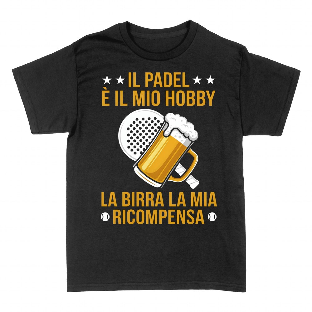 Magliette: Padel &egrave; il mio hobby la birra ricompensa