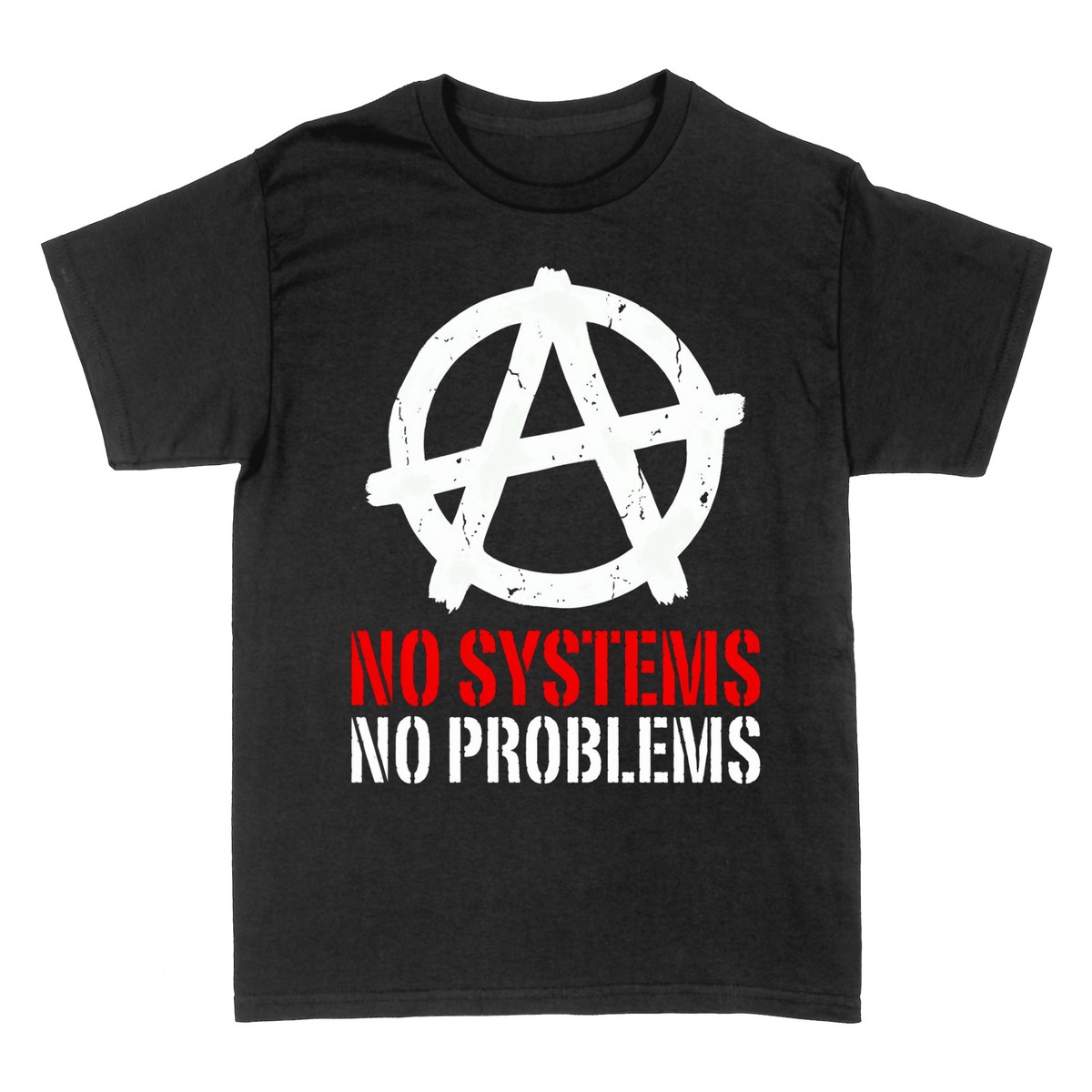 Magliette: No Systems No Problems &mdash; Anarchia