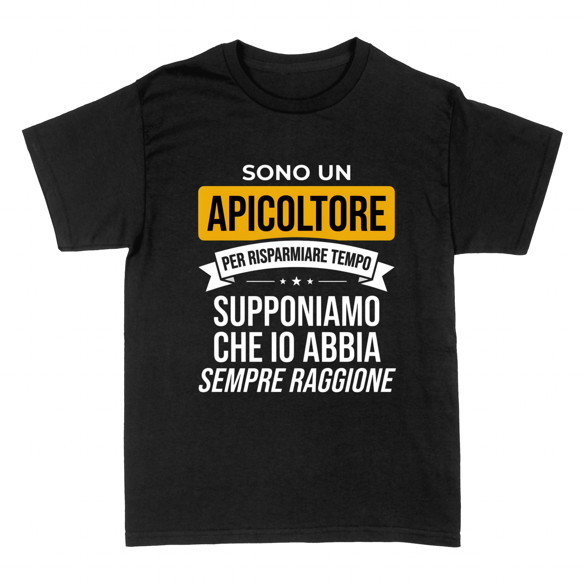 Magliette: Sono un Apicoltore - Ho Sempre Ragione