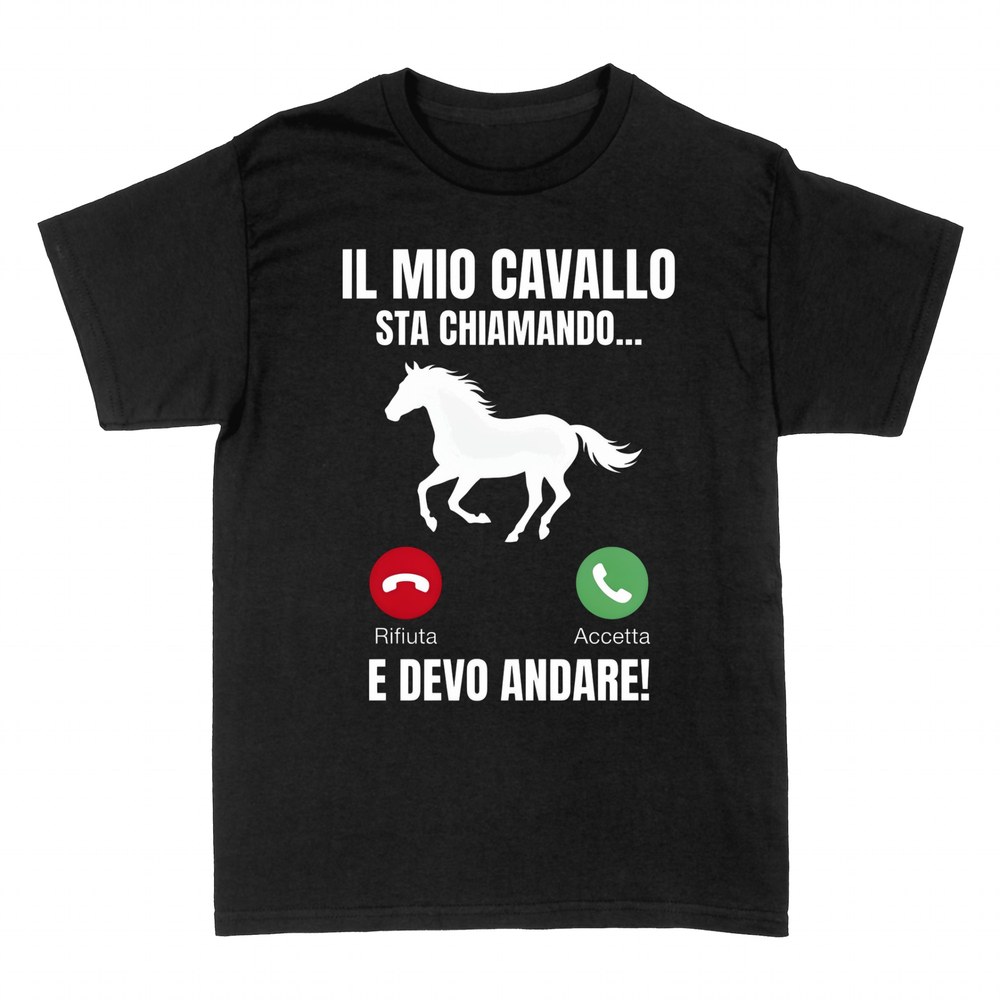 Magliette: Il Mio Cavallo Sta Chiamando