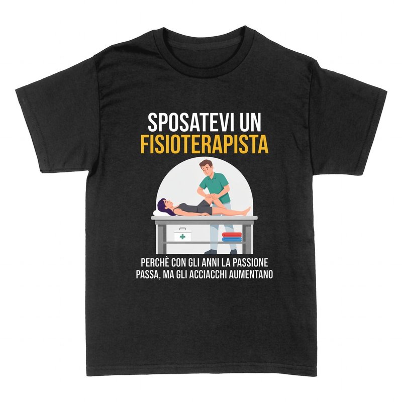 Magliette: Sposatevi un Fisioterapista